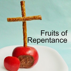 Fruits of Repentance