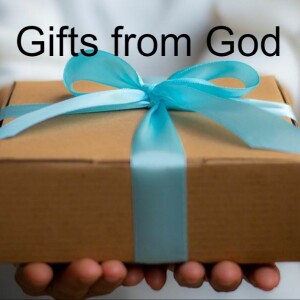 Gifts from God