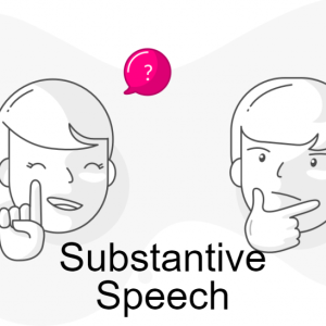 The Power of Words: Substantive Speech
