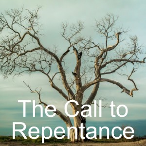 The Call to Repentance