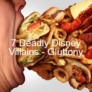 7 Deadly Disney Villains - Gluttony