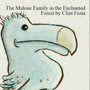 The Malone Family in the Enchanted Forest - Episode 1 of 7 (32:00)