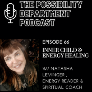 Inner Child & Energy Healing with Natasha Levinger