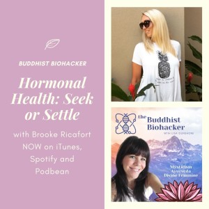 Hormonal Health: Seek or Settle with Special Guest Brooke Ricafort