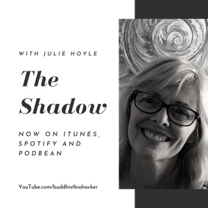Deep Dive Into the Shadow with Special Guest Julie Hoyle