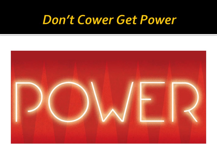 Don't Cower Get Power - Robert Tucker (07/26/2015)