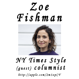 NY Times essayist,  My Subway Crush who Crushed me,  Zoe Fishman talks about love, loss, single parenting writing and more!