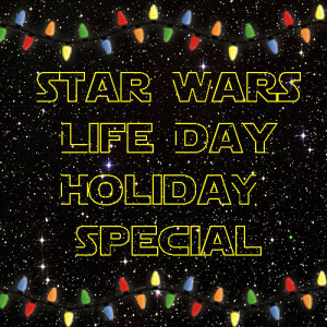 Life Day Holiday Special Episode 4