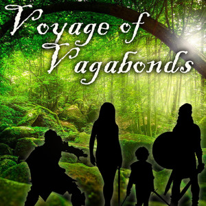 Voyage of Vagabonds - Episode 40