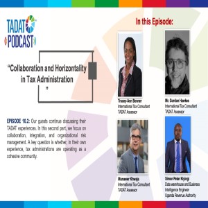 Episode 10.2: Collaboration and Horizontality in Tax Administration