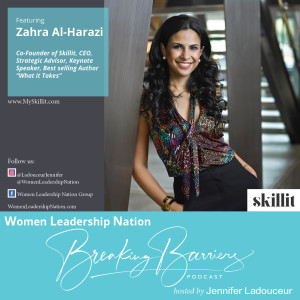 12: Zahra Al-harazi, Co-founder of Skillit and Author of What it Takes Interview