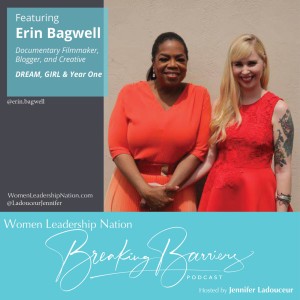 25: Erin Bagwell, Documentary Filmmaker, Blogger, and Creative