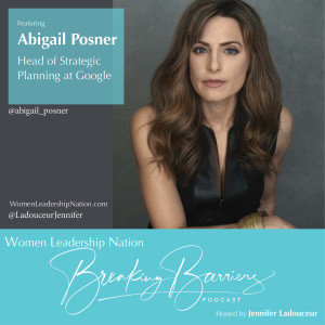 16: Abigail Posner, Head of Strategic Planning at Google