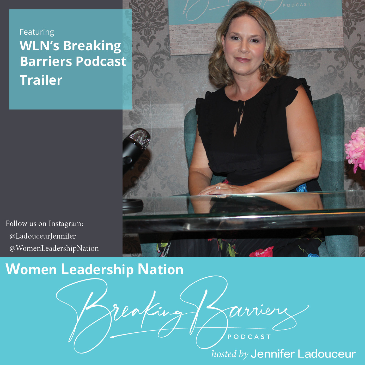 Women Leadership Nation’s Breaking Barriers Podcast Trailer