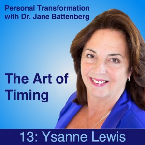 13 Ysanne Lewis On Using Time To Transform