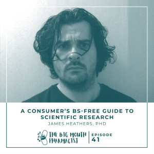 #41 A Consumer’s BS-Free Guide To Scientific Research with James Heathers