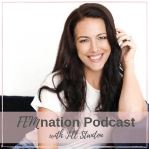 Episode 008: Jill Stanton - Confidently following your vision and boldly accepting change in your life