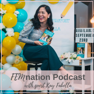 Episode 050: Kay Fabella - An Inspiring Entrepreneurial Journey Through Storytelling