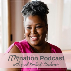 Episode 054: Kemberli Stephenson - An Entrepreneur’s Journey From Accounting to Coaching