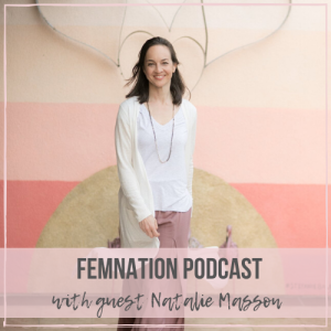 Episode 076: Turning Experiences to Learning Opportunities with Dr. Natalie Masson