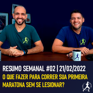 Resumo semanal #02 | 21/02/2022