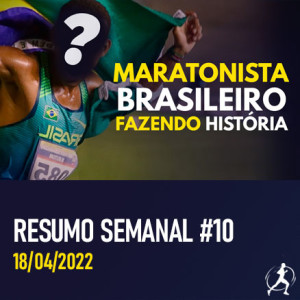 Resumo semanal #10 - 18/04/2022