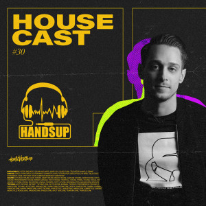 HouseCast #030 // HandsUp episode