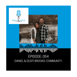 Daniel & Dusti Brooks: Community