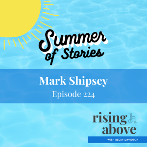 Mark Shipsey: Summer of Stories