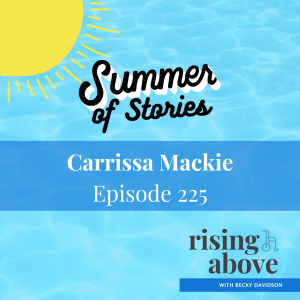 Carrissa Mackie: Summer of Stories