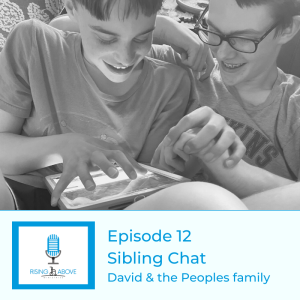 Sibling Chat: David & the Peoples Family
