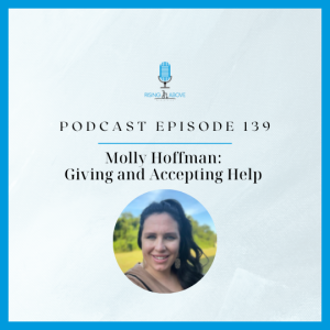 Molly Hoffman: Giving & Accepting Help