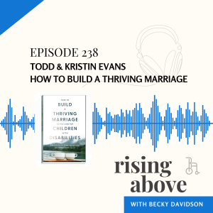 Todd & Kristin Evans: How to Build a Thriving Marriage