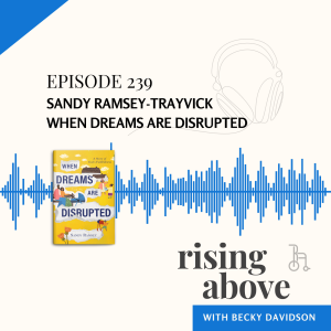 Sandy Ramsey-Trayvick: When Dreams Are Disrupted