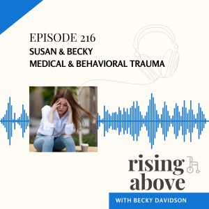 Susan Lomax & Becky: Medical & Behavioral Trauma