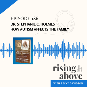Dr. Stephanie C. Holmes: How Autism Affects the Family