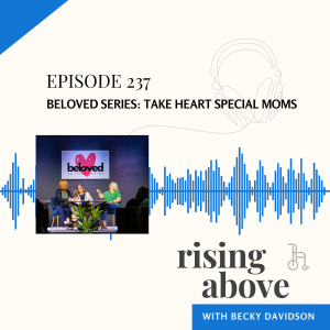 Beloved Series: Take Heart Special Moms