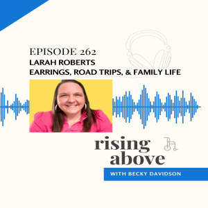Larah Roberts: Earrings, Road Trips, and Family Life