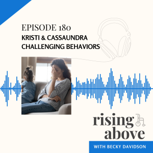 Kristi & Cassaundra: Challenging Behaviors