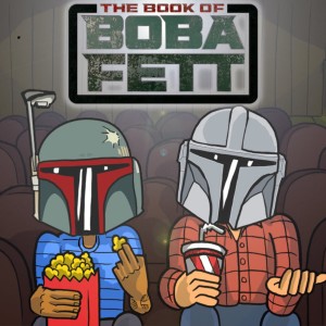 The Book of Boba Fett. SPACE ACTION PODCAST!