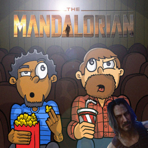 The Mandalorian/Cyberpunk 2077. SPACE ACTION PODCAST!