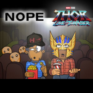 Thor & Nope. SPACE ACTION PODCAST!
