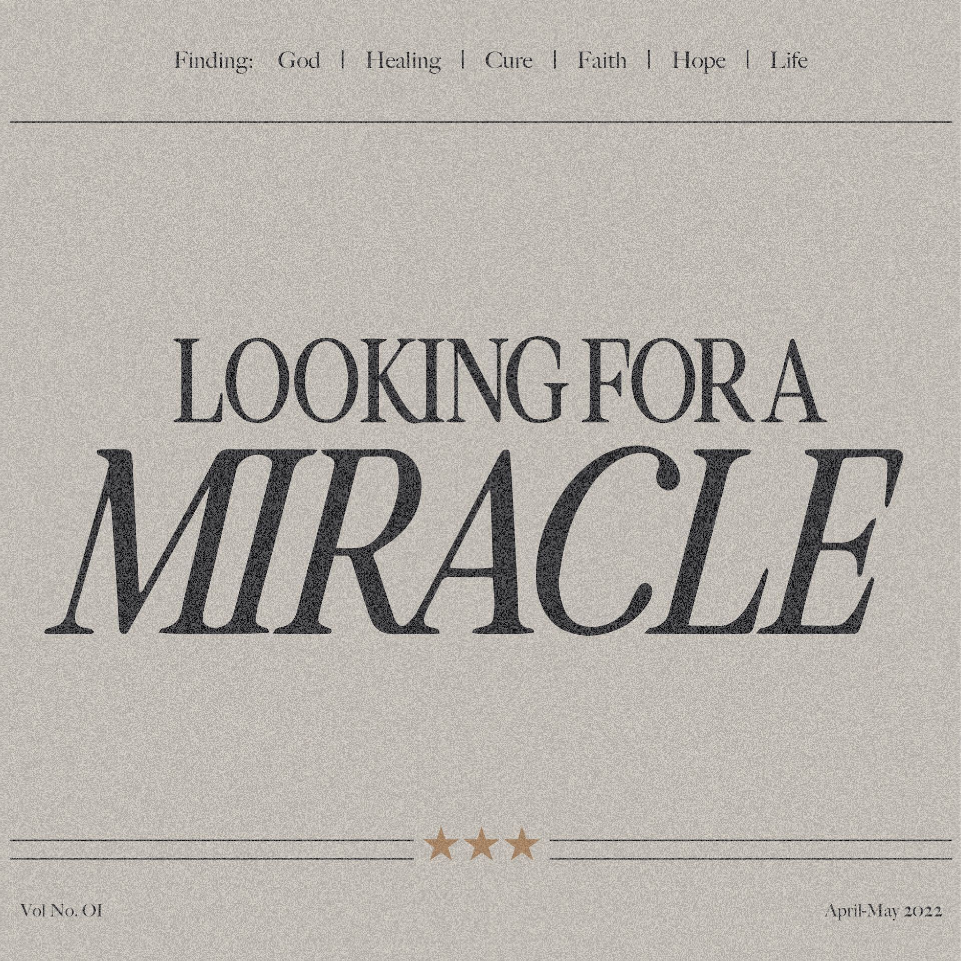 Looking For A Miracle - Week 6 - Life