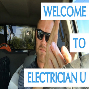 Welcome To Electrician U!!!