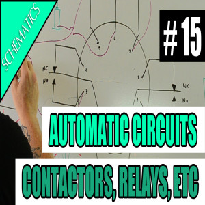 Episode 15 - SCHEMATICS - Automatic Circuits (Contactors, Relays, Photocells, & Timeclocks)