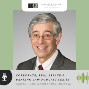 Corporate, Real Estate & Banking Series Part 1: Real Estate Law