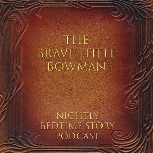 The Brave Little Bowman