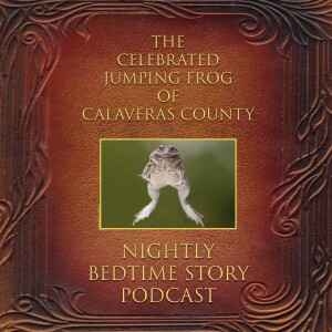 The Celebrated Jumping Frog of Calaveras County - By Mark Twain