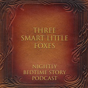 Three Smart Little Foxes