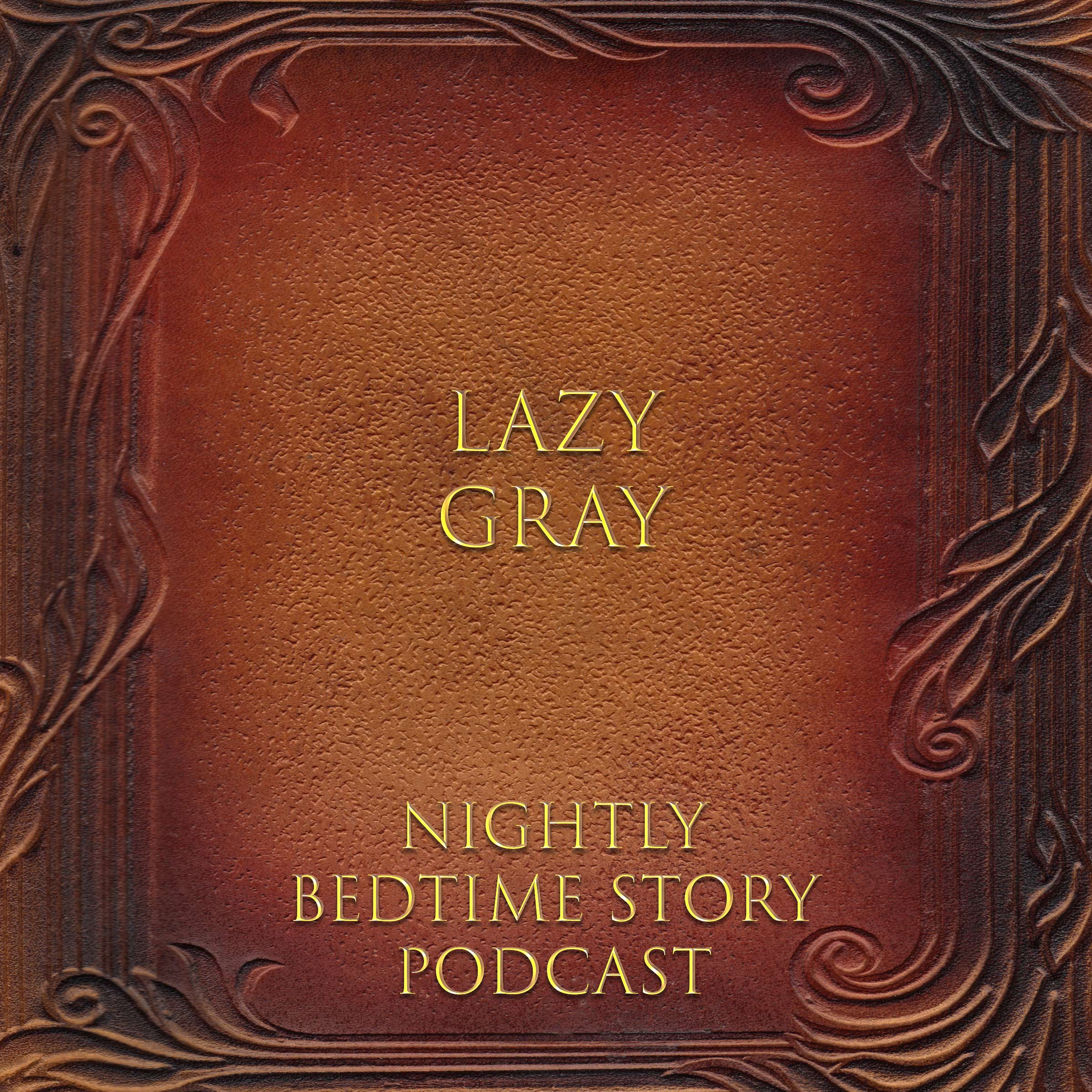 Lazy Gray